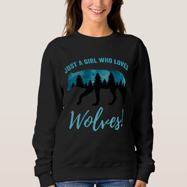 Sweatshirt Just A Girl Who Loves Wolves Forest Silhouette Wol (Devant)