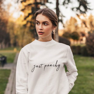 Sweatshirt Juste Peachy   Script minimaliste moderne