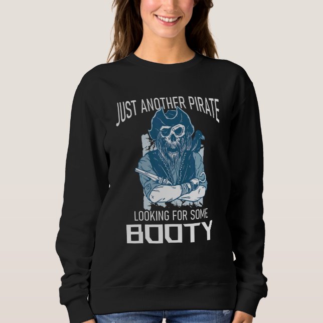 Sweatshirt Juste Un Autre Pirate À La Recherche D'Un Crâne De (Devant)