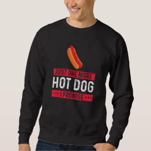 Sweatshirt Juste Un De Plus Hotdog Hot Chien Saucisse Wiener