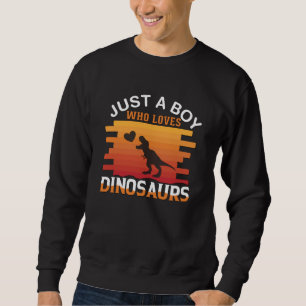 Sweatshirt Juste un garçon qui aime les dinosaures Concepti