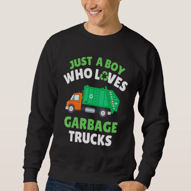 Sweatshirt Juste Un Garçon Qui Aime Les Garbage Trucks Enfant (Devant)
