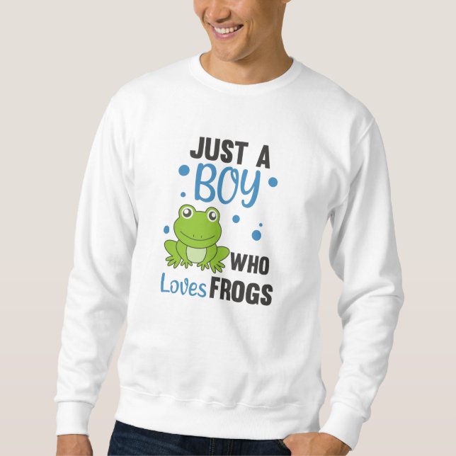 Sweatshirt Juste Un Garçon Qui Aime Les Grenouilles Grenouill (Devant)