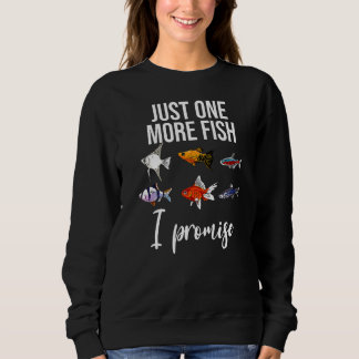 Sweatshirt Juste Un Poisson De Plus Je Promets Poisson D'Eau