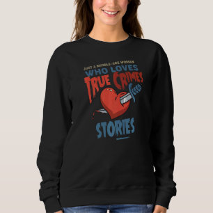 Sweatshirt Juste une femme d'âge moyen qui aime les vrais cri