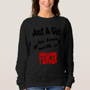 Sweatshirt Juste Une Fille Amoureuse Avec Un Fencer