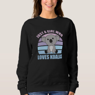 Sweatshirt Juste une fille qui aime Koalas - Cute Koala