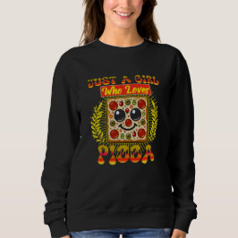 Sweatshirt juste une fille qui aime la pizza