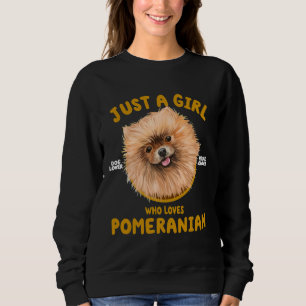 Sweatshirt Juste Une Fille Qui Aime L'Amoureux des chiens Pom