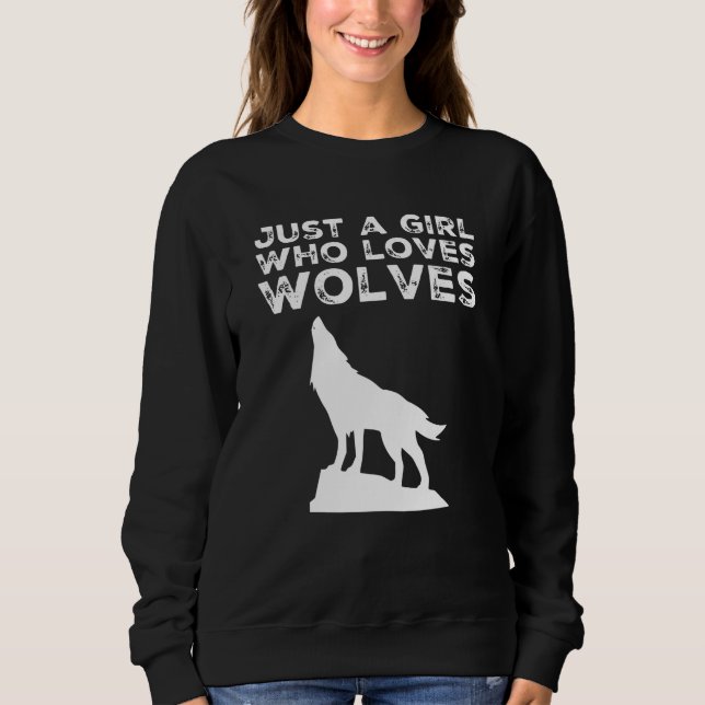 Sweatshirt Juste une fille qui aime le design des loups (Devant)