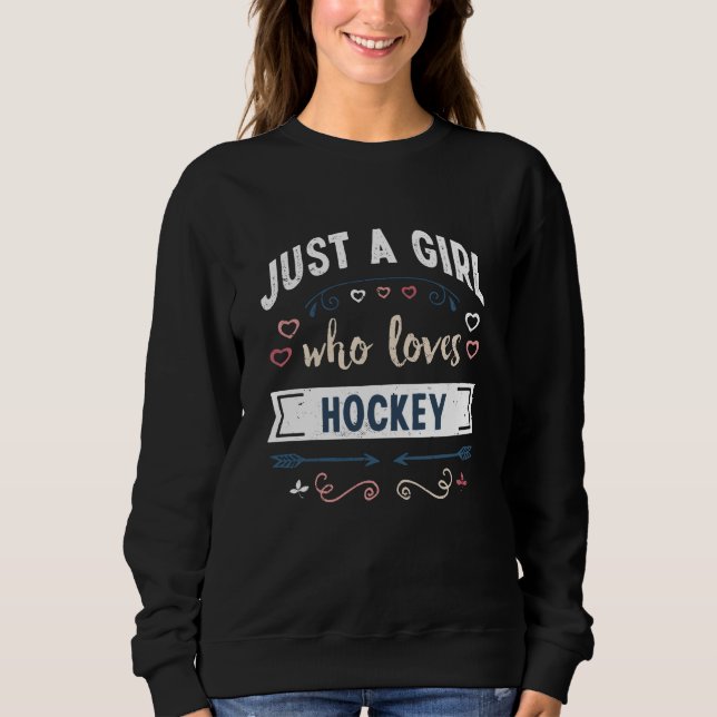 Sweatshirt Juste une fille qui aime le hockey Dons amusants (Devant)