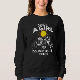 Sweatshirt Juste Une Fille Qui Aime Le Soleil Et Double Fisti