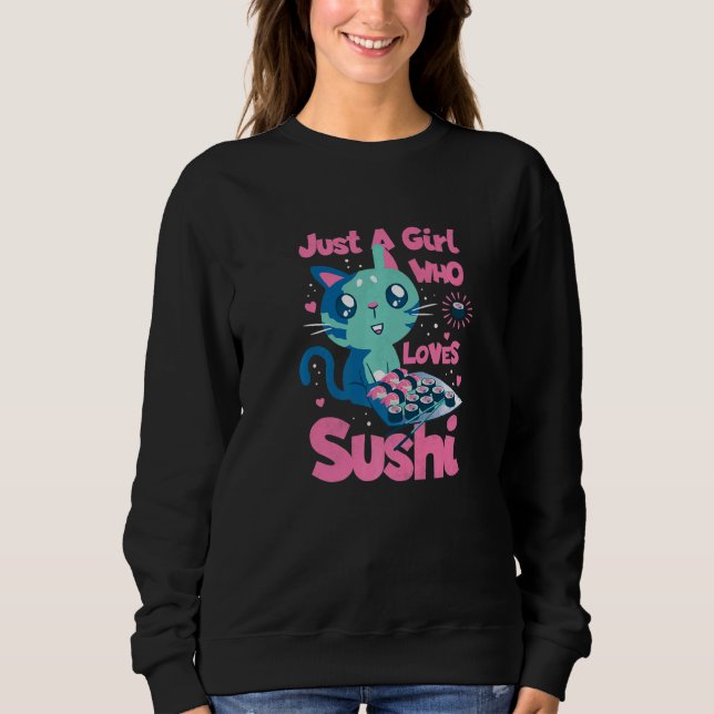 Sweatshirt Juste Une Fille Qui Aime Le Sushi (Devant)