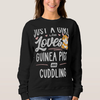 Sweatshirt Juste Une Fille Qui Aime Les Cochons De Guinée Et 