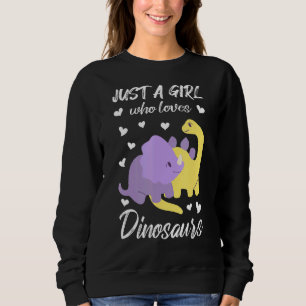 Sweatshirt Juste Une Fille Qui Aime Les Dinosaures Ados Les D