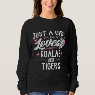 Sweatshirt Juste Une Fille Qui Aime Les Koalas Et Les Tigres 
