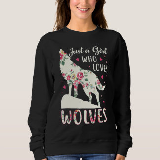 Sweatshirt Juste Une Fille Qui Aime Les Loups Mignonne Wolf S