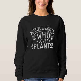 Sweatshirt Juste une fille qui aime les Plantes