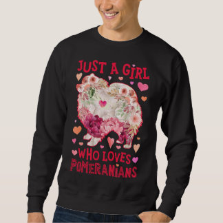 Sweatshirt Juste Une Fille Qui Aime Les Poméraniens Fleur Pou