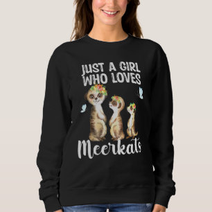 Sweatshirt Juste une fille qui aime Meerkats Meerkat Hawaiian