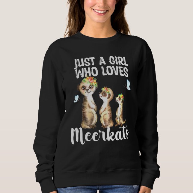 Sweatshirt Juste une fille qui aime Meerkats Meerkat Hawaiian (Devant)