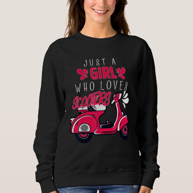 Sweatshirt Juste Une Fille Qui Aime Scooter Scooter Scooter M (Devant)