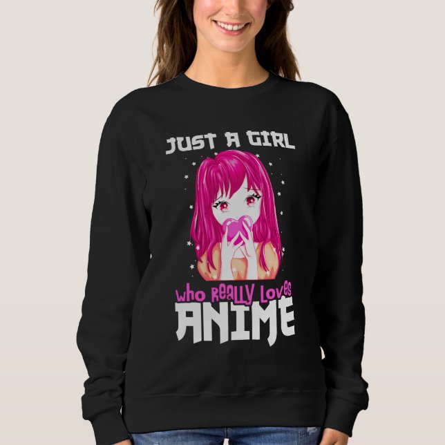 Sweatshirt Juste Une Fille Qui Aime Vraiment Anime (Devant)