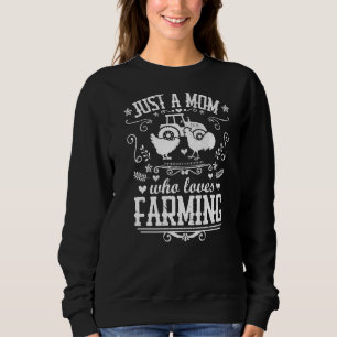 Sweatshirt Juste Une Mère Qui Aime L'Agriculture Poulet Poule