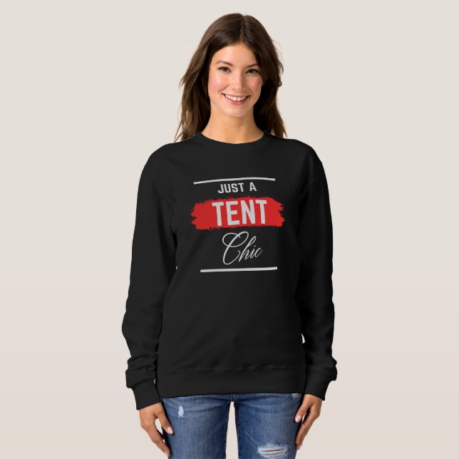 Sweatshirt Juste Une Tente Typographie Chic, Professionnel, D (Devant entier)