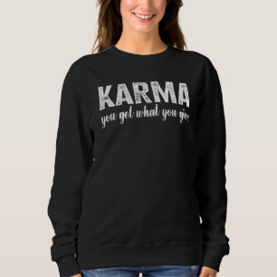 Sweatshirt Karma Vous Obtenez Ce Que Vous Donnez Balance Yoga