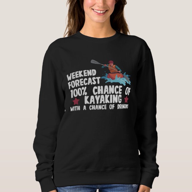 Sweatshirt Kayaking Canoeing Kayak Weekend Forecast Retro Kay (Devant)