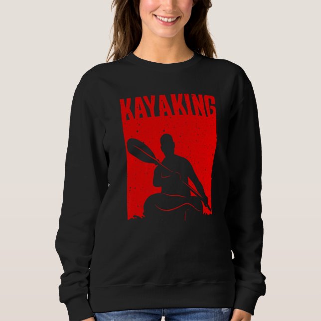 Sweatshirt Kayaking For Men Women Kayak Rafting Row   5 (Devant)