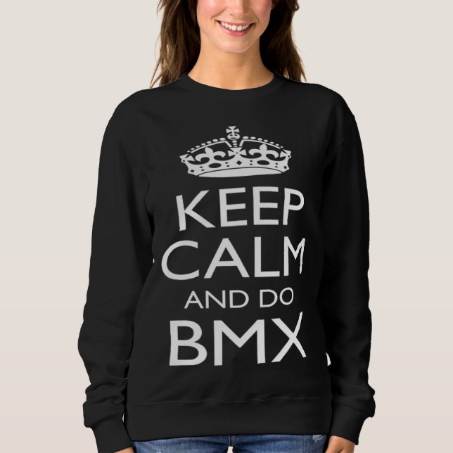 Sweatshirt Keep Calm and BMX Practice Workout Summer Idea (Devant)