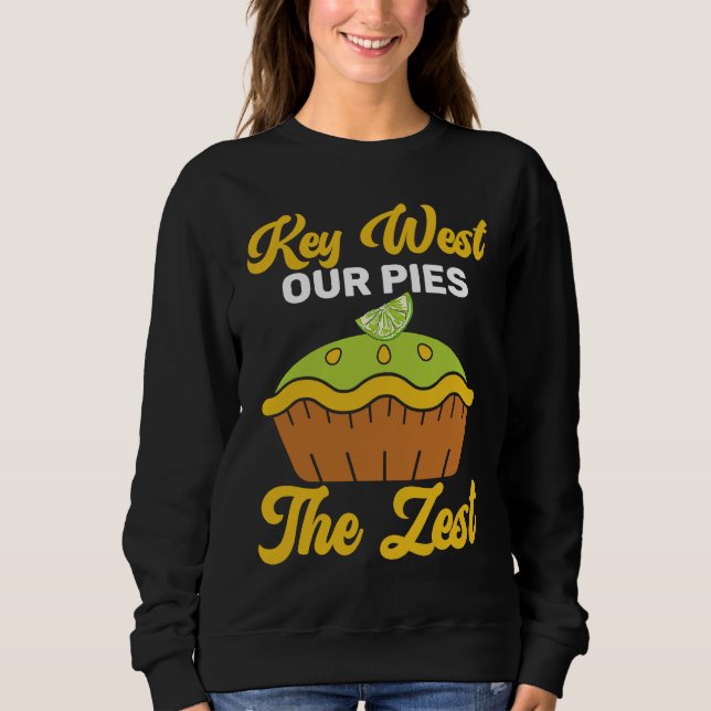 Sweatshirt Key West Our Pies Are Zest (Devant)
