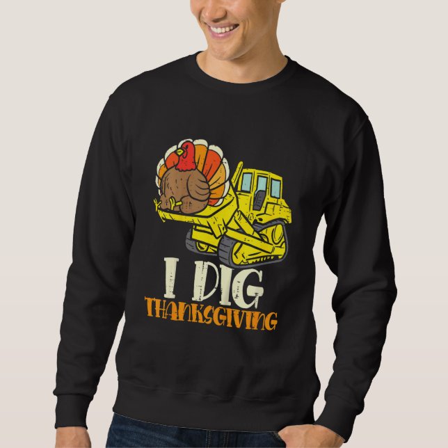 Sweatshirt Kids I Dig Thanksgiving Bulldozer Toddler Little B (Devant)