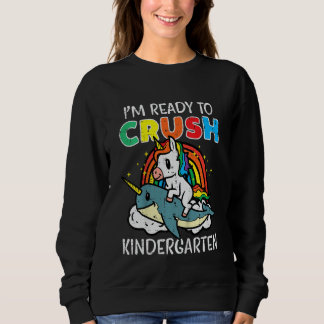 Sweatshirt Kids Unicorn Narwhal Ready To Crush Kindergarten F