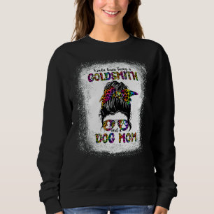 Sweatshirt Kinda Occupé Être Un Orfèvre Et Un Chien Maman Mam