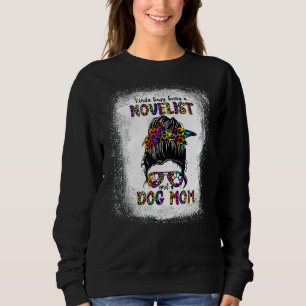 Sweatshirt Kinda Occupé Etre Un Romancier Et Un Chien Maman M