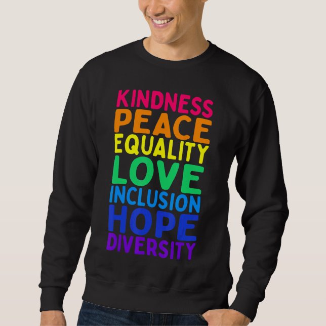 Sweatshirt Kindness Paix Égalité Inclusion Diversité humaine (Devant)