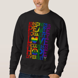 Sweatshirt Kindness Peace Equality Inclusion Diversity Human 