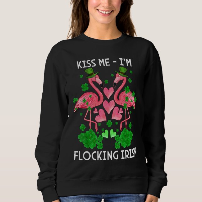 Sweatshirt Kiss Me I'm Flocking Irish Flamingo St Patrick's D (Devant)