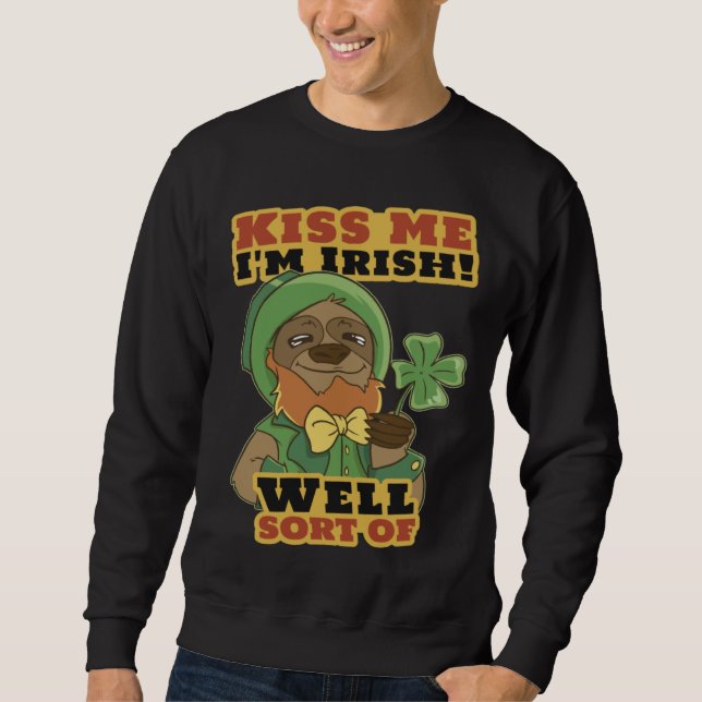 Sweatshirt Kiss Me, I'm Irish Shamrock Sloth St. Patrick's Da (Devant)