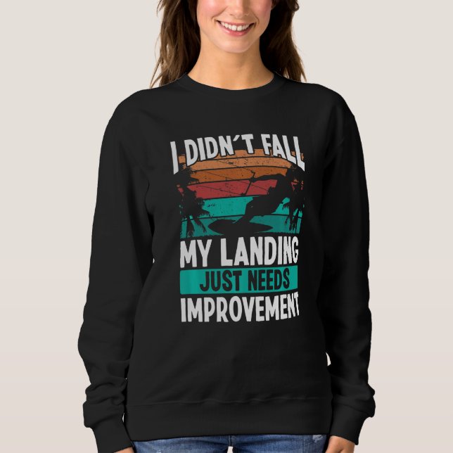 Sweatshirt Kiteboarder Landings need Improvement Kitesurfer K (Devant)