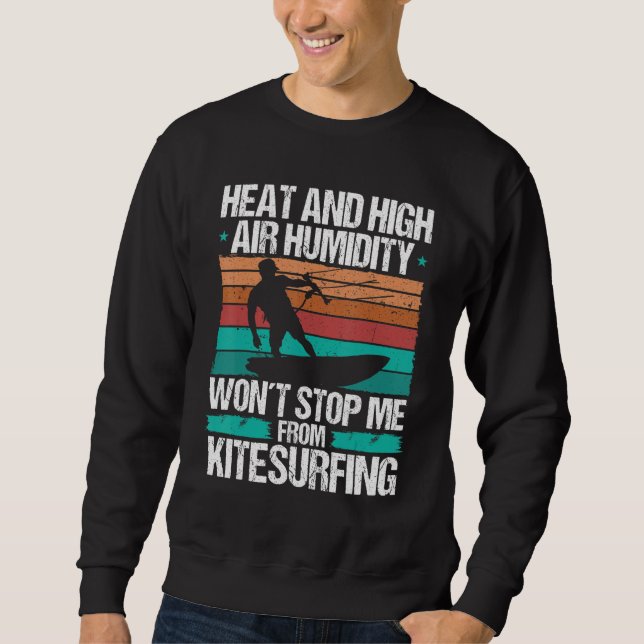 Sweatshirt Kiteboarding Heat Funny Kiteboarder Kitesurfer Win (Devant)