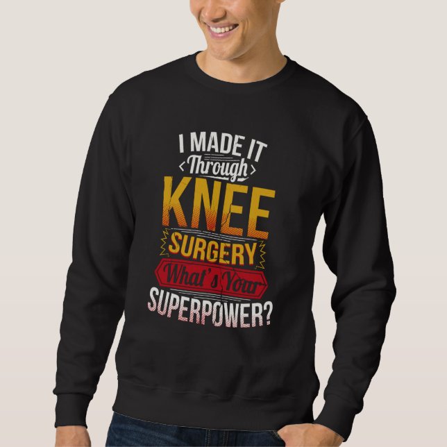 Sweatshirt Knee Surgery   Knee Replacement (Devant)