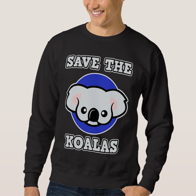Sweatshirt Koala for Men and Women  Save the Koalas (Devant)