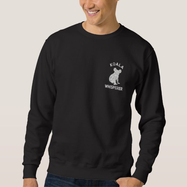 Sweatshirt Koala Whisperer Koala   Koala Quote (Devant)