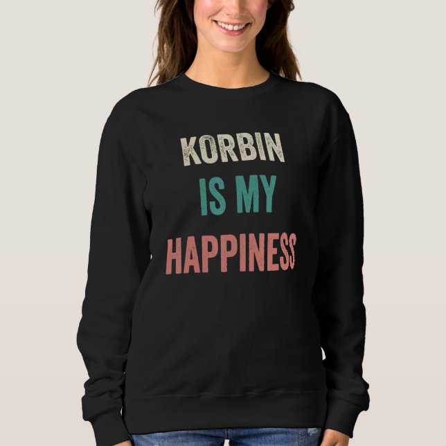 Sweatshirt Korbin Is My Happiness (Devant)
