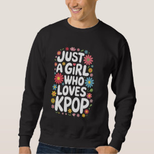Sweatshirt Kpop Juste Une Fille Qui Aime Kpop