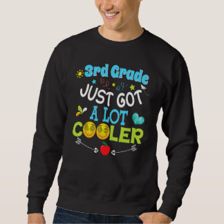 Sweatshirt La 3e Année, Il Y A Juste Beaucoup De Glacière Tro
